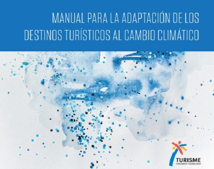 El Manual para la Adaptación de los Destinos Turísticos al Cambio Climático ya forma parte del repositorio de herramientas y recursos de la OMT